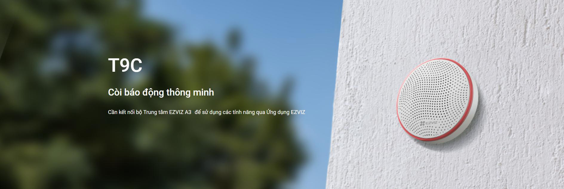 Còi báo động Ezviz T9C kết nối thông minh với các thiết bị Ezviz khác
