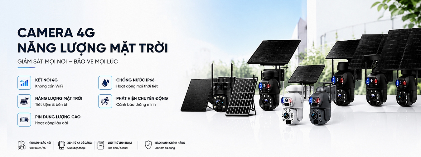Camera 4G sử dụng điện năng lượng mặt trời chất lượng cao